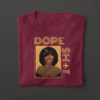 Dope Graphic Design T-Shirt